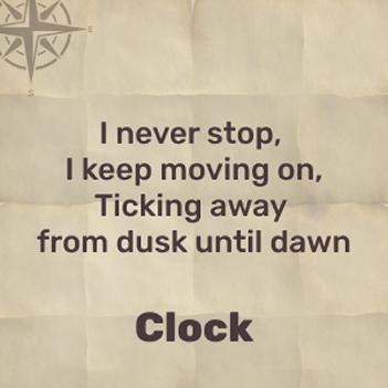 I never stop, always moving, everyone looks at me to stay on time – clock!