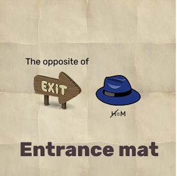 Image riddle with an upside-down exit sign and watermelon with letter substitutions. Solution: welcome mat